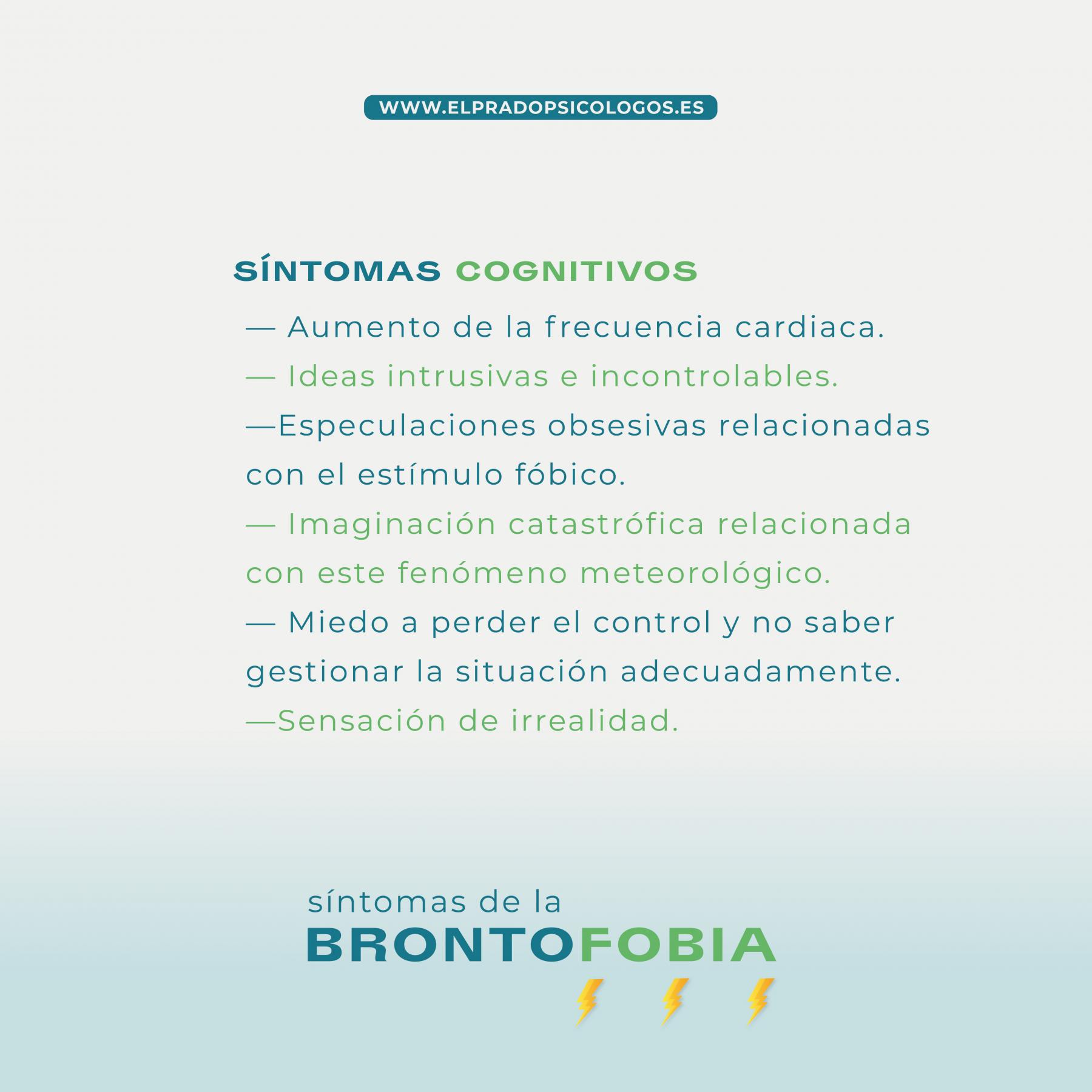 Síntomas cognitivos de la brontofobia o miedo a las tormentas Síntomas cognitivos de la brontofobia o miedo a las tormentas